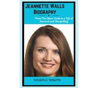 Jeannette Walls Biography: From The Glass Castle To A Life Of Survival And Storytelling