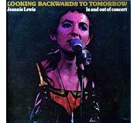 Jeannie Lewis - Looking Backwards To Tomorrow