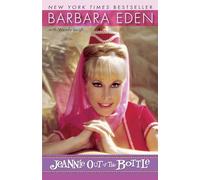 Jeannie Out of the Bottle: A Memoir