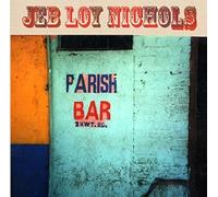Jeb Loy Nichols - Parish Bar