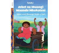 Jebet and Mwangi Build a Cart