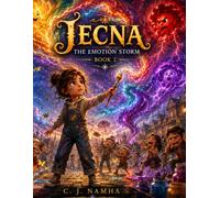 Jecna: The Emotion Storm (Book 2): A Beautiful Fantasy Story Where Emotions Come Alive Through Magic (Jecna: The Emotion Painter)