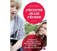 J'écoute, Je lis, J'écris: Listening, Reading and Writing Exercises for Junior Certificate French
