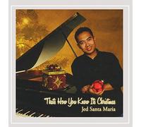 Jed Maria Santa - That's How You Know It's Christmas