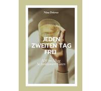 Jeden zweiten Tag frei: ADF im Alltag - So funktioniert Fasten