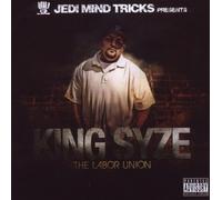 Jedi Mind Tricks - King Syze: The Labor Union
