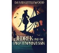 Jedrek Und Die Piratenprinzessin (ebook)