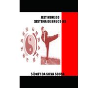 JEET KUNE DO SISTEMA DE BRUCE LEE