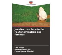 Jeevika : sur la voie de l'autonomisation des femmes