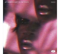 Jef Barbara - Soft to the touch [Vinilo]