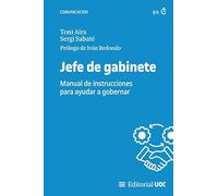 Jefe de gabinete: Manual de instrucciones para ayudar a gobernar: 739 (Manuales)