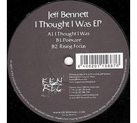 Jeff Bennett - I Thought I Was [Import]