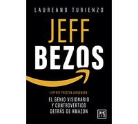 Jeff Bezos. El Genio Visionario y controvertido detrás de Amazon: Jeffrey Preston Jorgensen, el genio (Acción Empresarial)