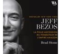 Jeff Bezos : la folle ascension du fondateur de l'empire Amazon