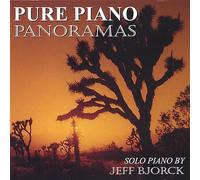 Jeff Bjorck - Pure Piano Panoramas