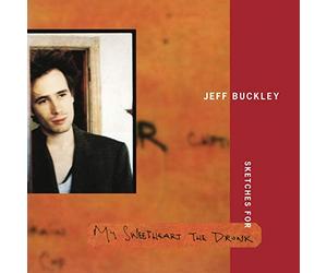 Jeff Buckley - Sketches For My Sweetheart The Drunk.