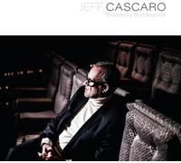 Jeff Cascaro - Broadway and Beyond [Vinilo]