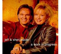 Jeff Easter & Sheri - Work in Progress