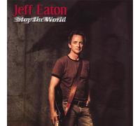 Jeff Eaton - Stop the World