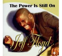 Jeff Floyd - The Power Is Still on