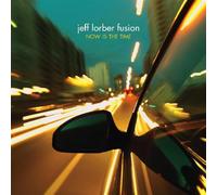 Jeff Lorber Fusion Now Is the Time (CD) Album (Importación USA)
