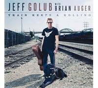Jeff Golub - Train Keeps A Rolling