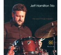 Jeff Hamilton The Best Things Happen (CD) (Importación USA)