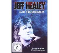 Jeff Healey - As The Years Go Passing By: Live in Germany [DVD]