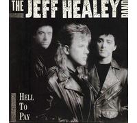 JEFF HEALEY BAND - HELL TO PAY LP (VINYL ALBUM) GERMAN ARISTA 1990