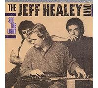 Jeff Healey Band - See The Light