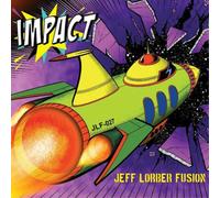 Jeff Lorber Fusion Impact (CD) Album (Importación USA)
