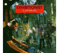 Jeff Mills - Exhibitionist
