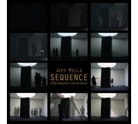 Jeff Mills - Sequence: A Retrospective Of Axis Records