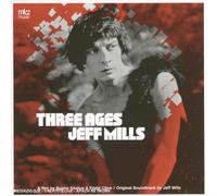 Jeff Mills - Three Ages