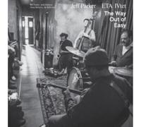 Jeff Parker & Eta Ivtet - THE WAY OUT OF EASY