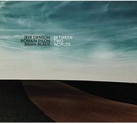 Jeff / Pilon - Between Two Worlds