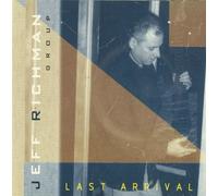 Jeff Richman - Last Arrival