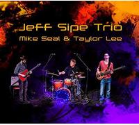Jeff Sipe Trio - Jeff Sipe Trio