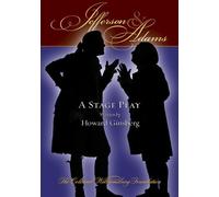 Jefferson & Adams: A stage Play
