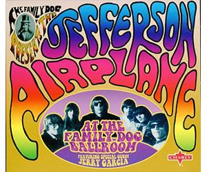 Jefferson Airplane - At The Family Dog Ballroom