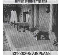Jefferson Airplane - Bless It's Pointed Little Head (Original 1987 Japan Import) (UK Import)