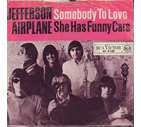 JEFFERSON AIRPLANE - somebody to love / she has funny cars 45 rpm single
