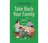 Jefferson Bethke Take Back Your Family (Tapa blanda)