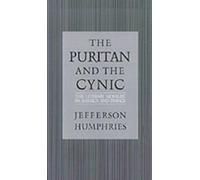 Jefferson Humphries The Puritan and the Cynic (Tapa dura)
