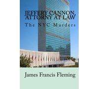 Jeffery Cannon, Attorny At Law: The NYC Murders: Volume 15