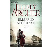 Jeffrey Archer Martin Erbe und Schicksal: Die Clifton Saga 3 - Ro (Tapa blanda)