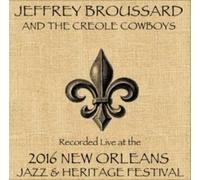 Jeffrey Broussard - Broussard / Creole / Live At JazzFest 2016 - New Orleans Jazz & Heritage Festival