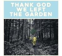 Jeffrey Martin - Thank god we left the garden [Vinilo]