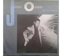 Jeffrey Osborne - DON'T YOU GET SO MAD / SO MUCH LOVE (45/7")