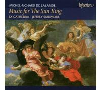 Jeffrey Skidmore: Ex Cathedra - Lalande: Music for The Sun King